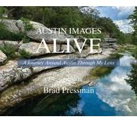 Austin Images Alive Paperback Book By Brad Pressman