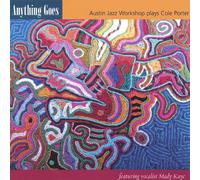 Austin Jazz Workshop - Anything Goes