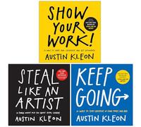 Austin Kleon Collection Lot de 3 livres (Show Your Work, Steal Like An Artist & Keep Going)