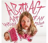 Austin Meade - Abstract Art Of An Unstable Mind [Vinyl Lp]