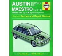 Austin/MG Maestro 1.3 and 1.6 Service and Repair Manual