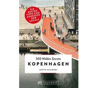 Austin Sailsbur Bruckmann Reiseführer: 500 Hidden Secrets Kopenhagen. Ei (Poche)