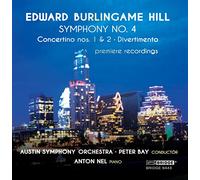 Nel,Anton / Austin S - Edward Burlingame Hill: Symphony No. 4 [New CD]