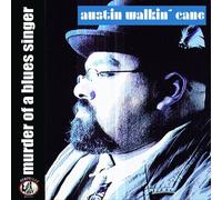 Austin Walkin' Cane - Murder of a Blues Singer (CD Digipak)
