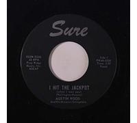 AUSTIN WOOD - AUSTIN WOOD - i hit the jackpot SURE 5256 (45 vinyl record)