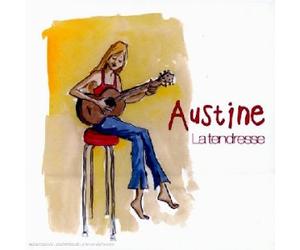 Austine - La Tendresse anglais]