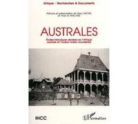 Collectif – Australes : Études historiques sur l'Afrique australe et l'Océan Occidental – Broché