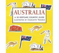 Australia: A 3D Keepsake Country Guide