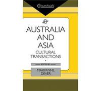 Australia and Asia - Maryanne Dever - Taylor amp Francis Ltd - Livre en Anglais - Hardback Maryanne Dever (Auteur)