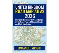 AUSTRALIA ROAD MAP ATLAS 2026: AUSTRALIA’S ULTIMATE ROAD TRIP PLANNER WITH HIGHWAY MAPS, TOURIST ROUTES & OUTBACK ADVENTURES