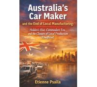 Australia’s Car Maker and the End of Local Manufacturing