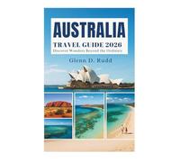Australia Travel Guide 2026: Discover Wonders Beyond the Ordinary