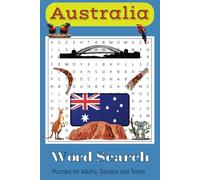 Australia Word Search Puzzle book: Word Searches with Easy to Read Print about Australian, animals, people, sports and More {6 x 9 inches, 110 pages} ... Gift for Vacations, Holidays and Free Times.