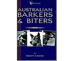 Australian Barkers And Biters