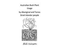 Australian Bushplant Usage by Aboriginal and Torres Strait Islander people