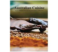 Australian Cuisine - A 25 Million Ways To Be Australian Collection