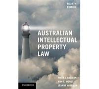 Australian Intellectual Property Law by Wiseman & Leanne Griffith University & Queensland Wiseman Leanne Griffith University Queensland (Auteur)