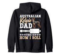 Australian Kelpie Dad Owner I Roll Australian Kelpie Sweat à Capuche