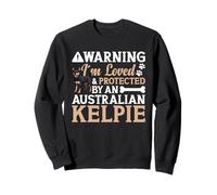 Australian Kelpie Lover Dog Owner Avertissement Australian Kelpie Sweatshirt