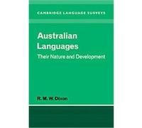 Australian Languages, Cambridge Language Surveys R.M.W. Dixon (Auteur)