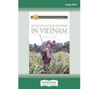 Australian Military Operations in Vietnam: 2nd Edition