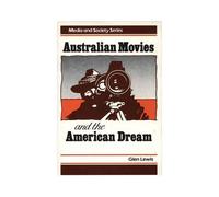 Australian Movies And The American Dream