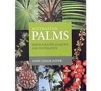 Australian Palms John Leslie Dowe (Auteur)