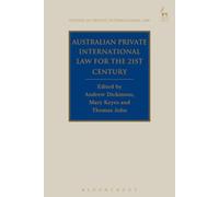 Australian Private International Law For The 21st Century,