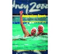 Australian Sport Better by Design by Bob Stewart Aaron Smith, Bob Stewart, Hans Westerbeek, Matthew Nicholson (Auteur)