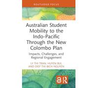 Australian Student Mobility to the Indo-Pacific Through the New Colombo Plan