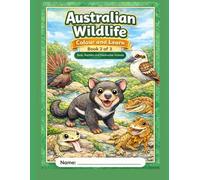 Australian Wildlife - Color and Learn: Book 2 - Birds, Reptiles and Freshwater Animals