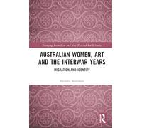Australian Women, Art and the Interwar Years