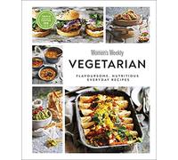 Australian Women's Weekly Vegetarian: Flavoursome, Nutritious Everyday Recipes