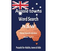 Australian Word Search Puzzle Book - New South Wales: Word Searches with Easy to Read print about Australian Towns, New South Wales, N.S.W, travel ... puzzles... Gift for vacations and Holidays