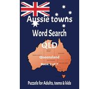 Australian Word Search Puzzle Book - Queensland: Word Searches with Easy to Read print about Australian Towns in Queensland, QLD, travel Australia, ... puzzles... Gift for vacations and Holidays