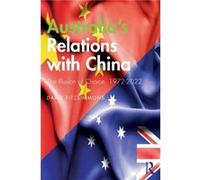 Australias Relations with China by Fitzsimmons & David Sejong University & South Korea Fitzsimmons David Sejong University South Korea (Auteur)