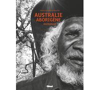 Australie aborigène: Walkabout