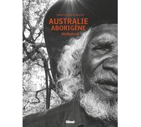 Australie aborigène: Walkabout – Glénat
