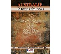 Australie : Le temps des rêves - DVD DVD