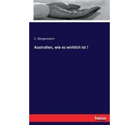 Australien, Wie Es Wirklich Ist !