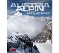 Robert Demmel H Austria alpin: Große Gipfel in Österreich. Ein Bildband (Relié)