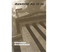 Austria As It Is Charles Sealsfield, Todd C. Hanlin (Auteur)