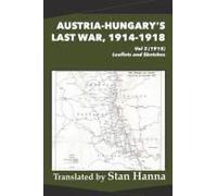 Austria-Hungary's Last War, 1914-1918 Vol 3 (1915)