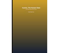 Austria, The Human State: Social Work and the Future of Austria