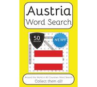 Austria Word Search Book: Words Search With Easy To Read Print about Austria, Travel, Culture and More | 6x9 inches, 100 pages | 50 puzzles. Ideal for ... English, Spanish, Italian, French and German.