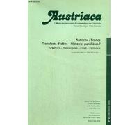 Austriaca, N°63 (Décembre 2006) - Autriche/France, Transfert D Idées, Histoires Parallèles ? - Robert Musil Chez Les Philosophes (Florence Vatan) / Ludwig Boltzmann, La Science Autrichienne Et Le(...)