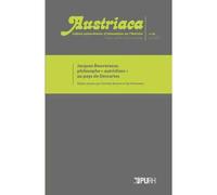 Austriaca, No 96 - Jacques Bouveresse, Philosophe 'autrichien' Au Pays De Descartes