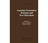 Austrian Economics: Tensions And New Directions