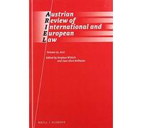 Austrian Review Of International And European Law, Volume 22 (2017)