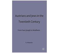 Austrians And Jews In The Twentieth Century